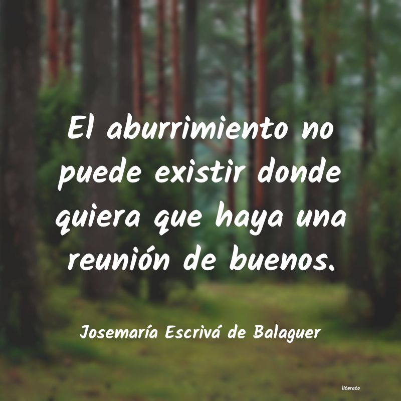 Frases de Josemaría Escrivá de Balaguer