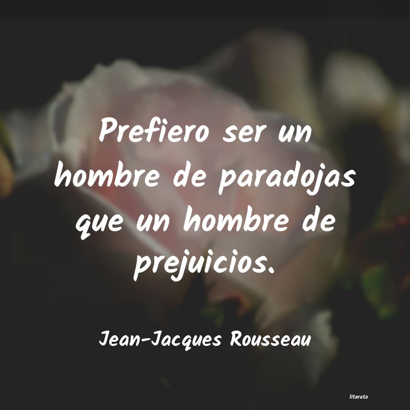 Frases de Jean-Jacques Rousseau