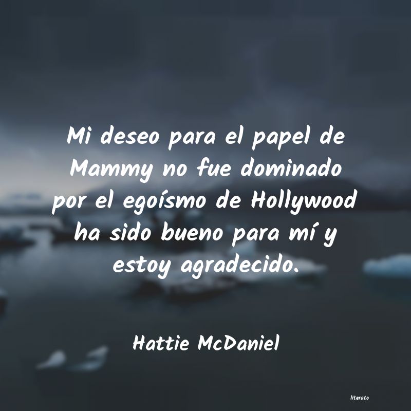 Frases de Hattie McDaniel
