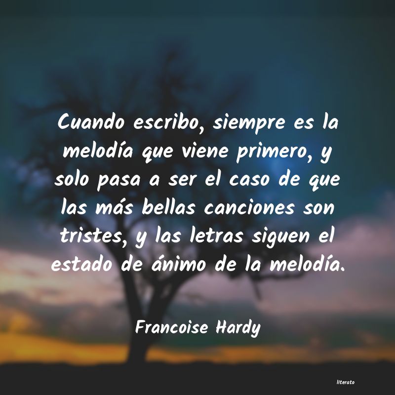 Frases de Francoise Hardy