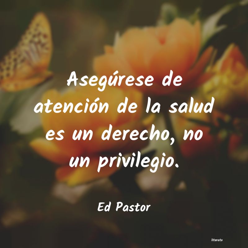 frases de Ed Pastor