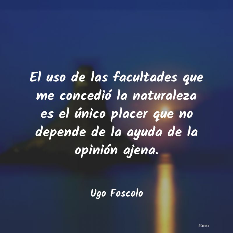 Frases de Ugo Foscolo