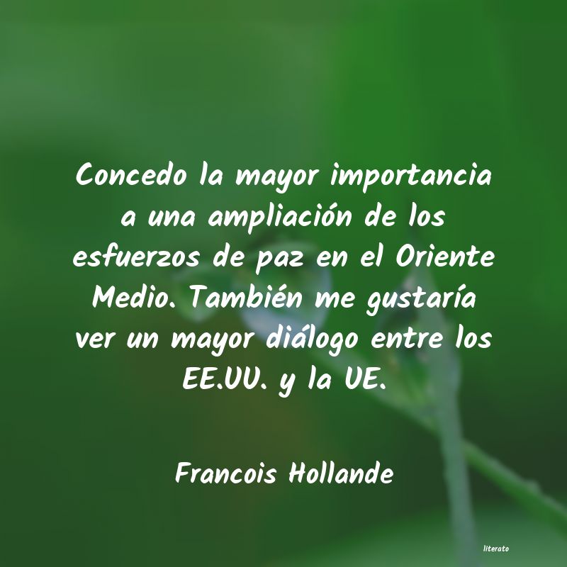 Frases de Francois Hollande