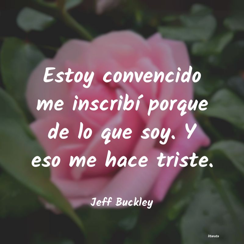 Frases de Jeff Buckley