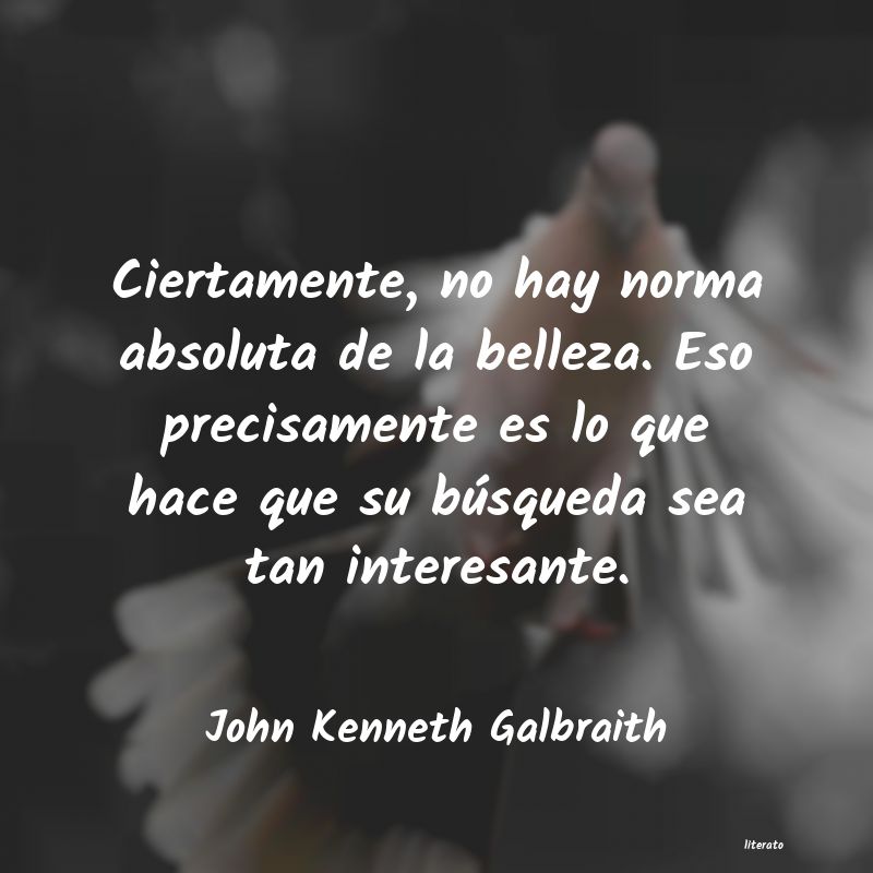 Frases de John Kenneth Galbraith