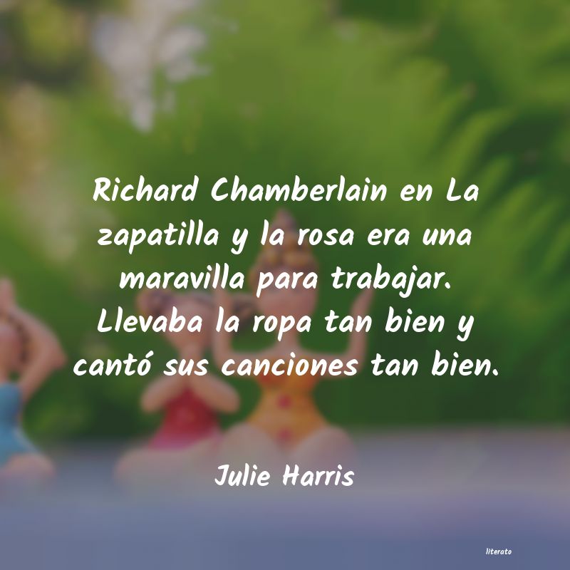 Frases de Julie Harris