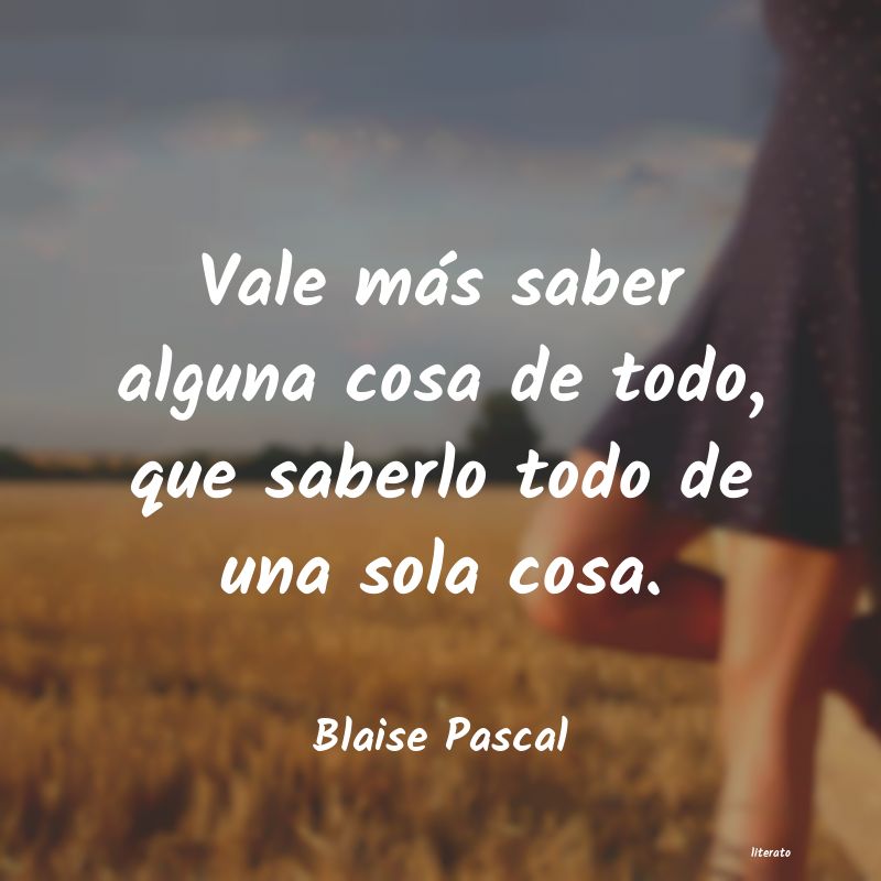 Frases de Blaise Pascal