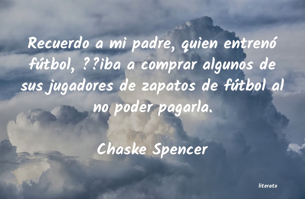 frases de Chaske Spencer