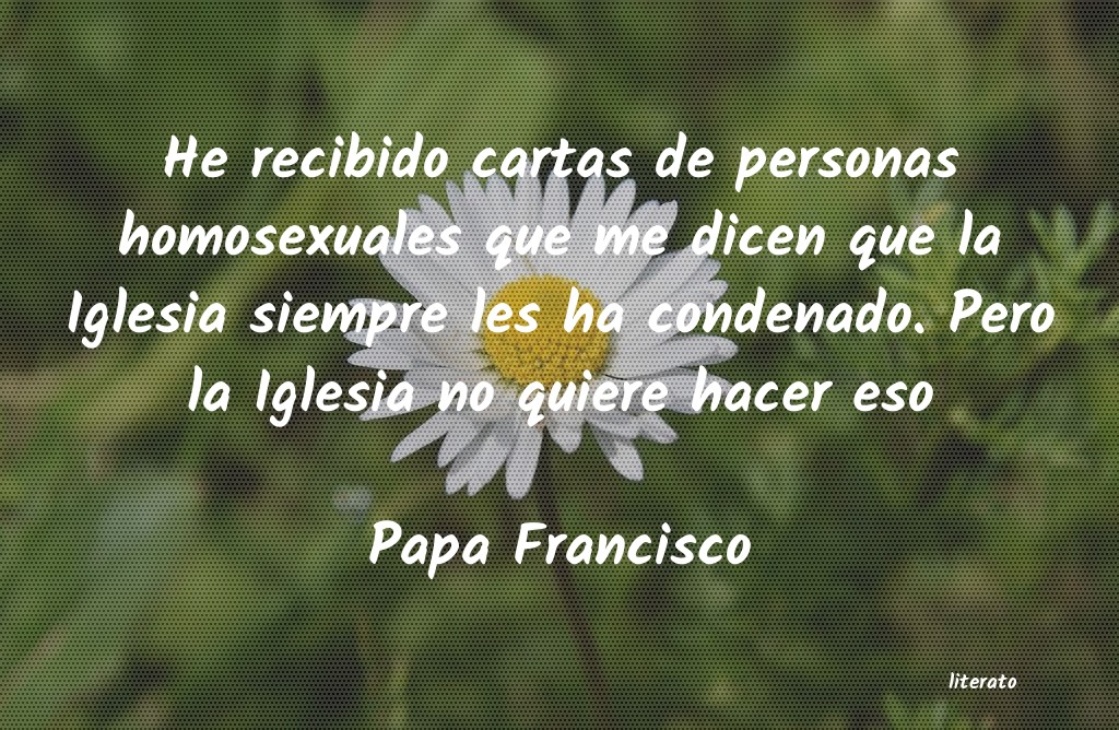 Frases de Papa Francisco