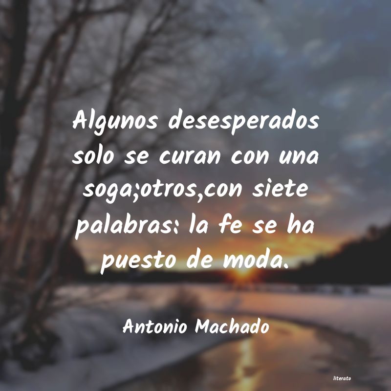 Frases de Antonio Machado