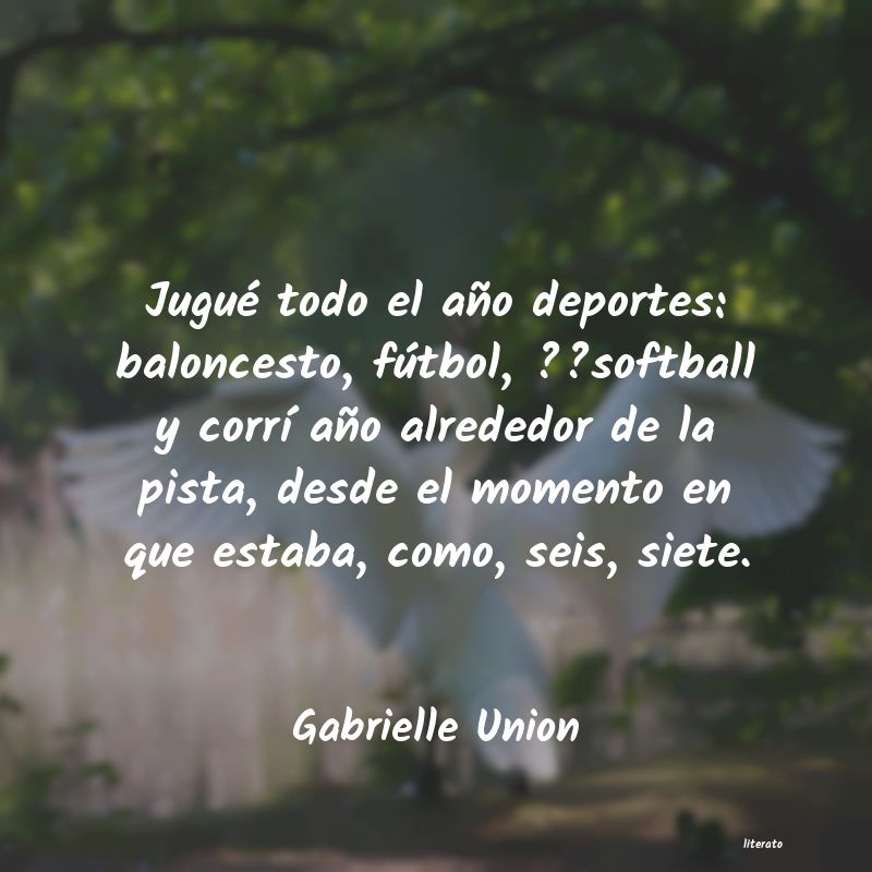 frases de Gabrielle Union