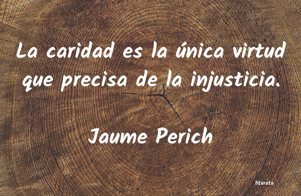 Frases de Jaume Perich