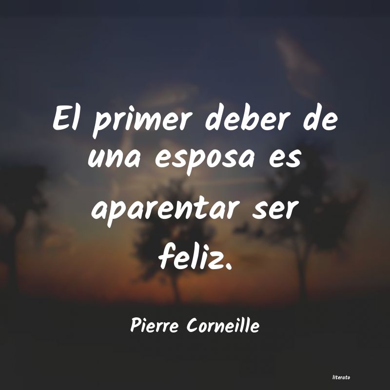 frases de Pierre Corneille