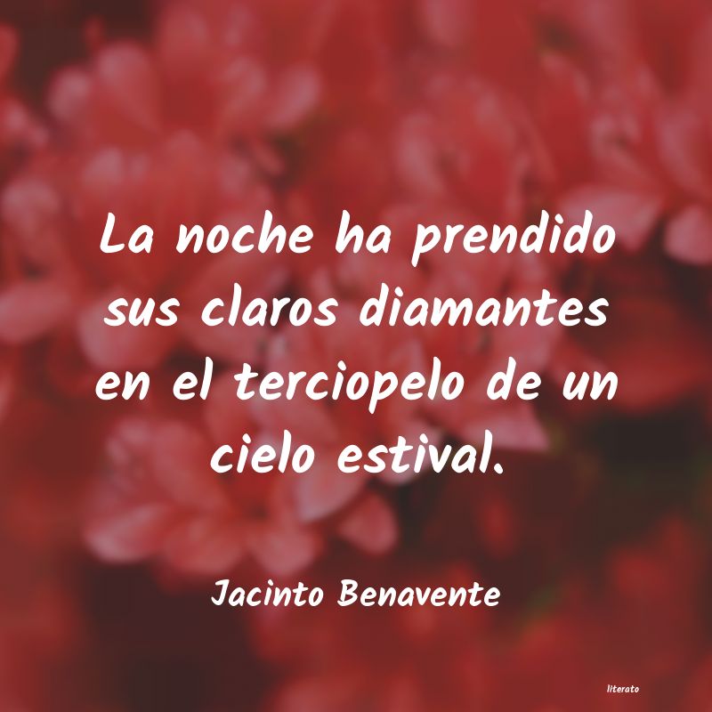 Frases de Jacinto Benavente