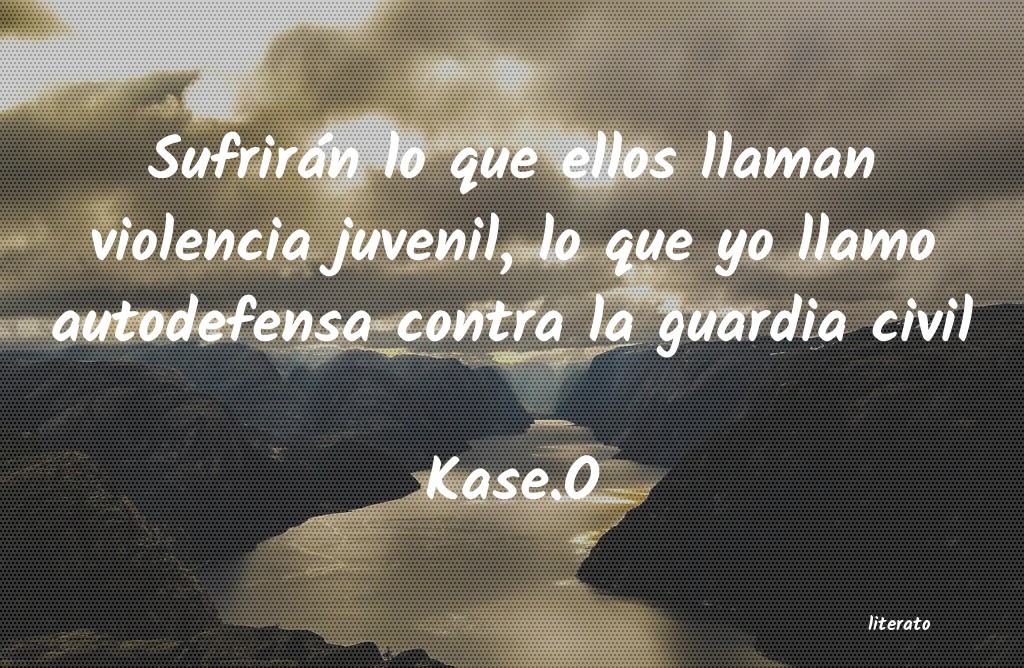 Frases de Kase.O