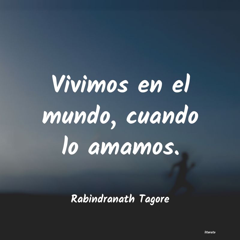 Frases de Rabindranath Tagore