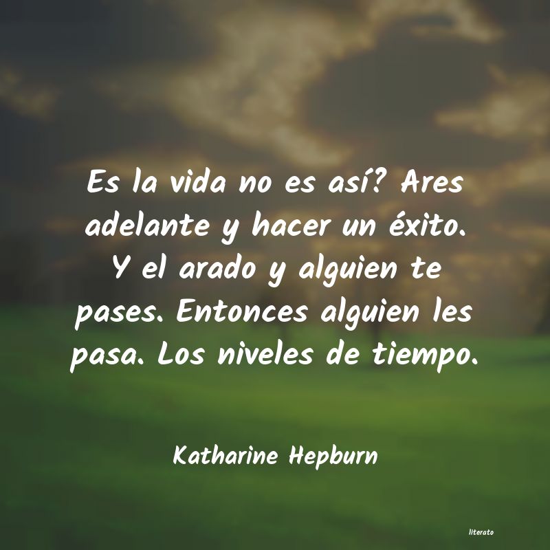 Frases de Katharine Hepburn