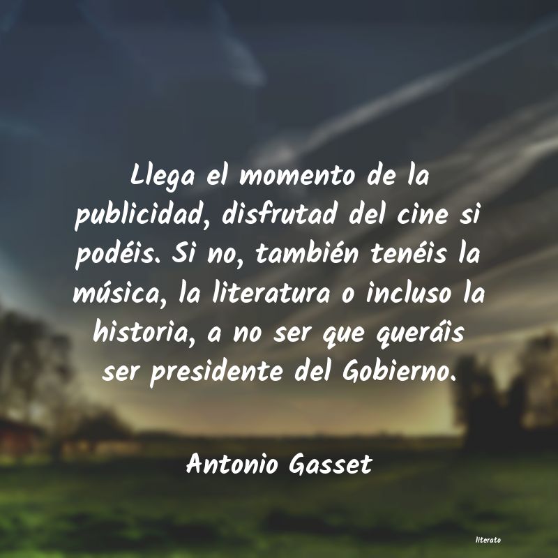 frases de Antonio Gasset