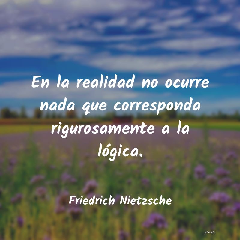 friedrich nietzsche toda conviccion es una carcel