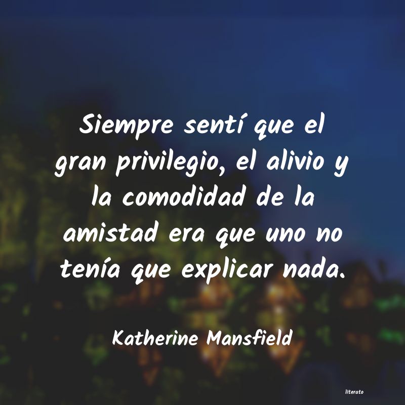 Katherine Mansfield: Siempre sentí que el gran pri