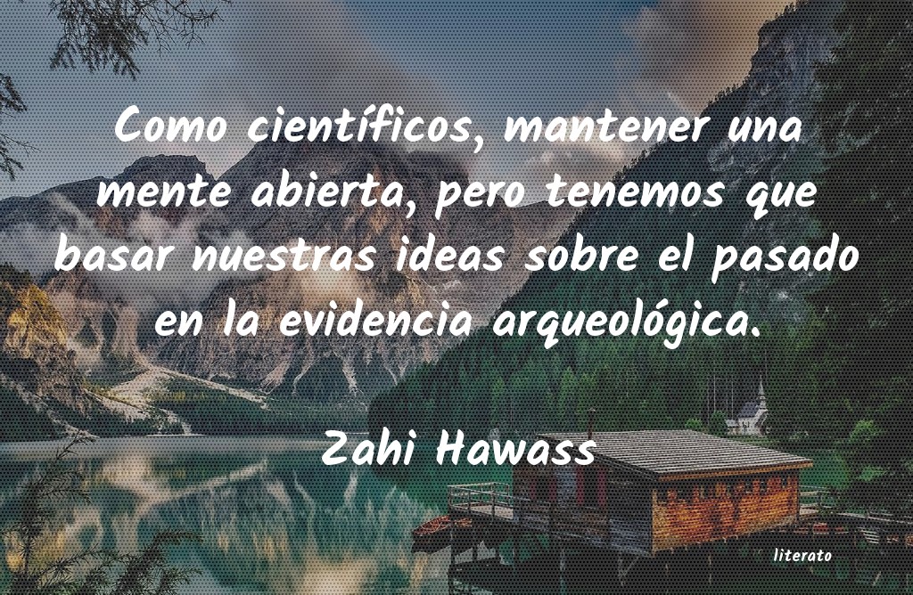 Frases de Zahi Hawass