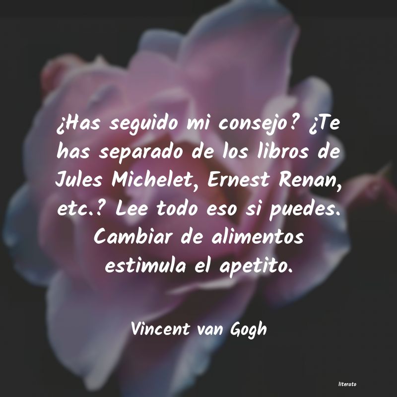 Frases de Vincent van Gogh