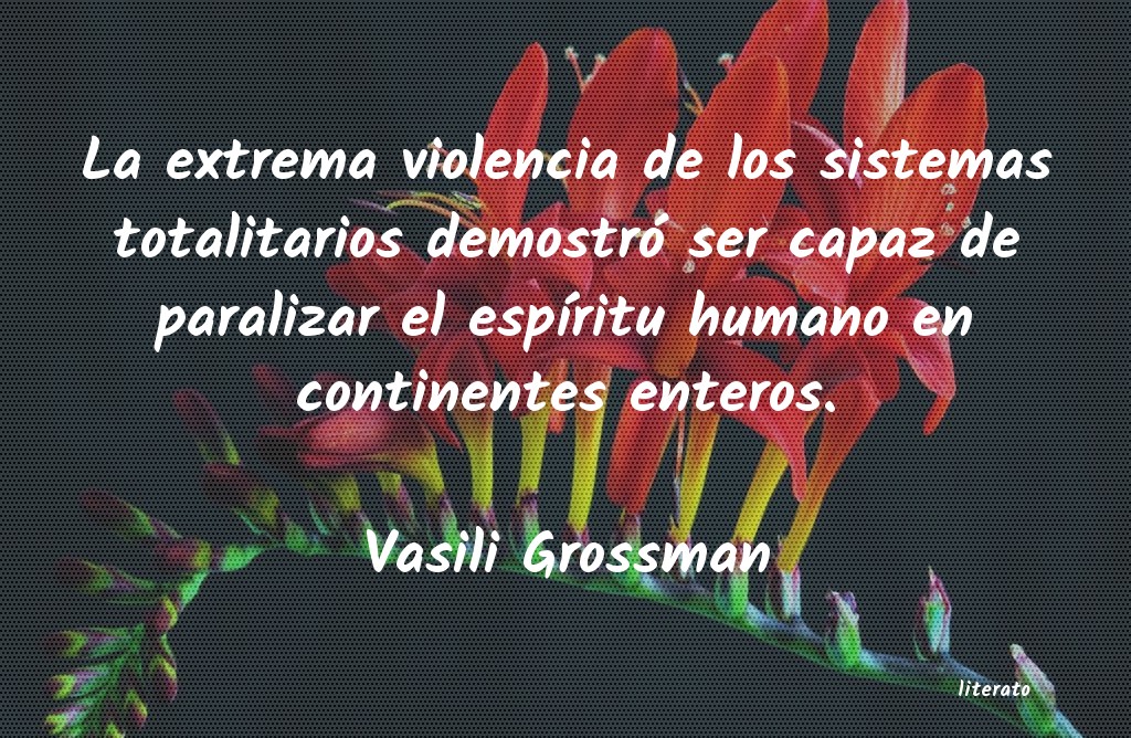 Frases de Vasili Grossman