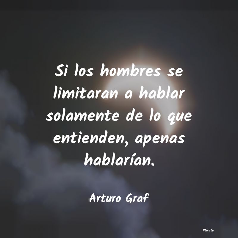 Frases de Arturo Graf