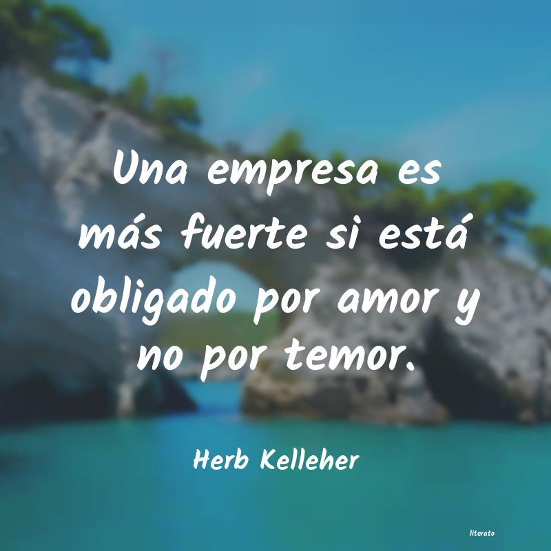 Frases de Herb Kelleher