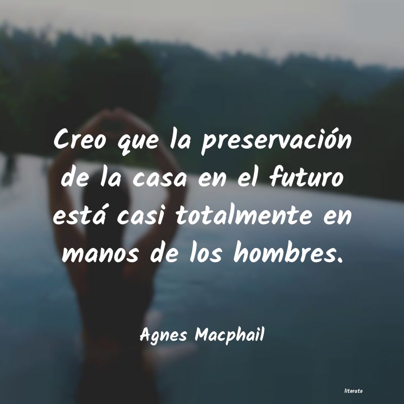 Frases de Agnes Macphail