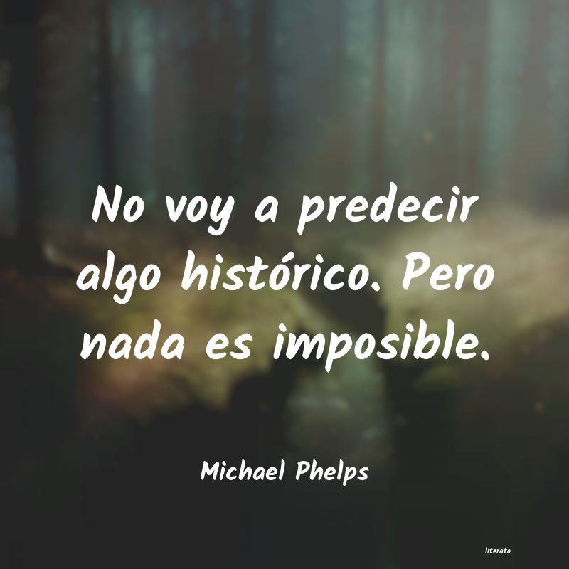 Frases de Michael Phelps