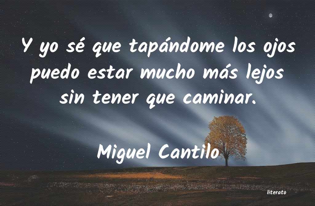 Frases de Miguel Cantilo