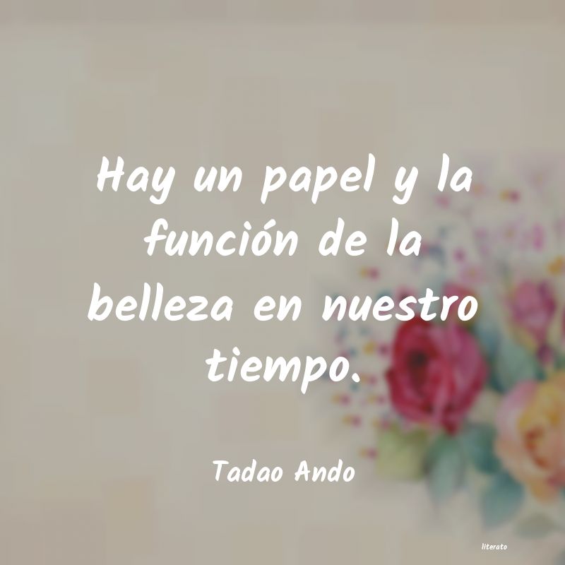 Frases de Tadao Ando