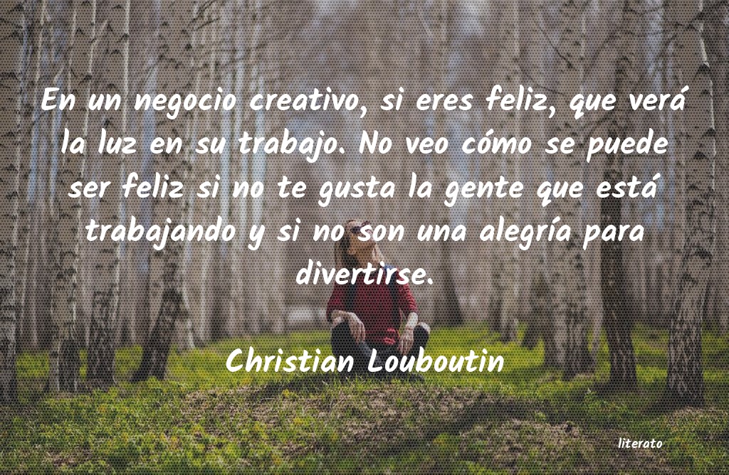 frases de Christian Louboutin
