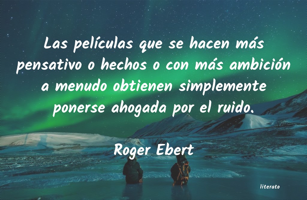 frases de Roger Ebert