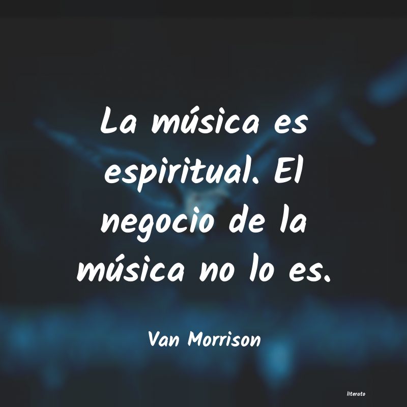 Frases de Van Morrison