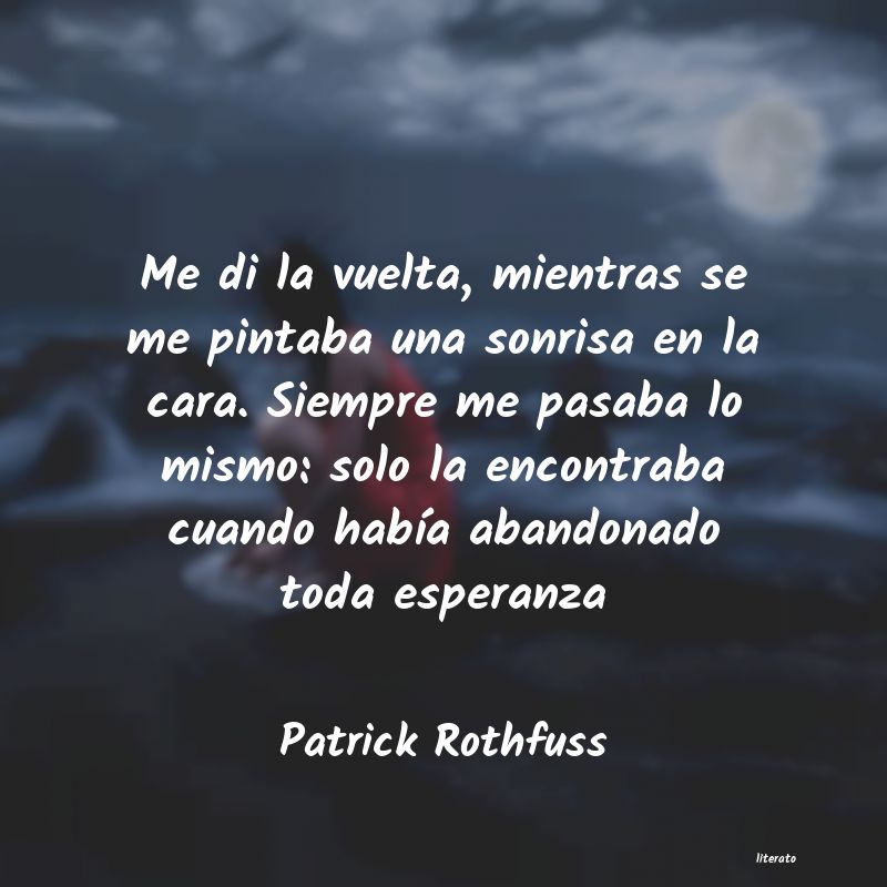 Frases de Patrick Rothfuss