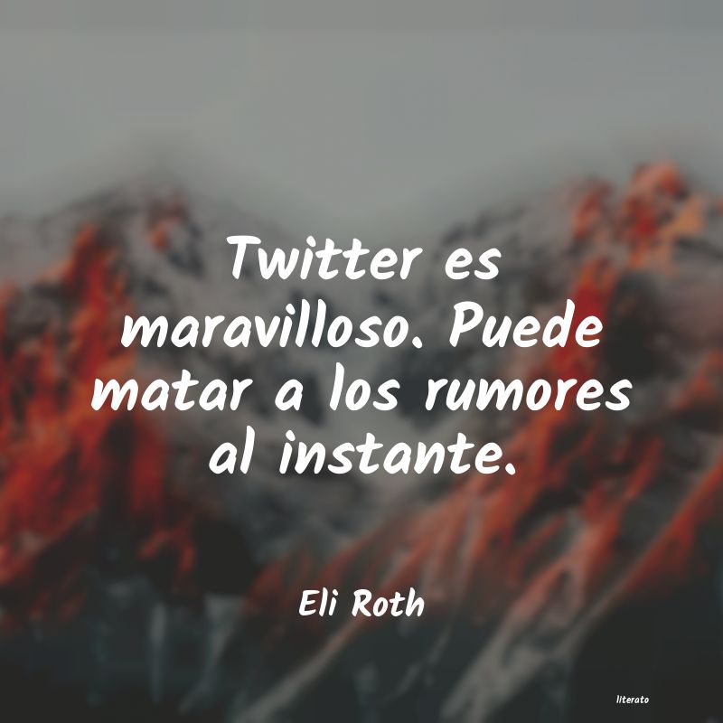 frases de Eli Roth