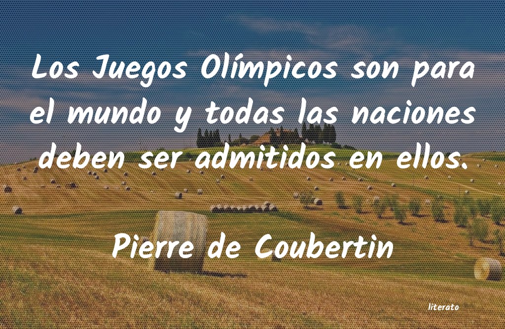 Frases de Pierre de Coubertin