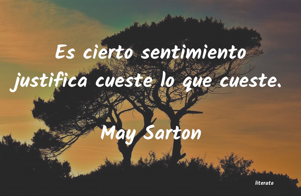 Frases de May Sarton