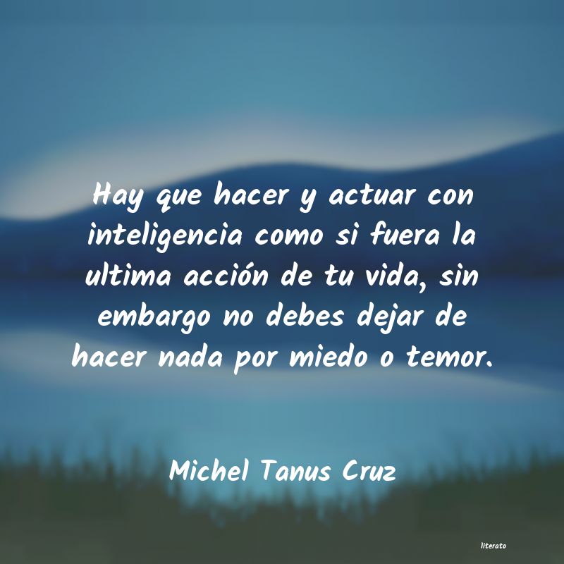 Frases de Michel Tanus Cruz