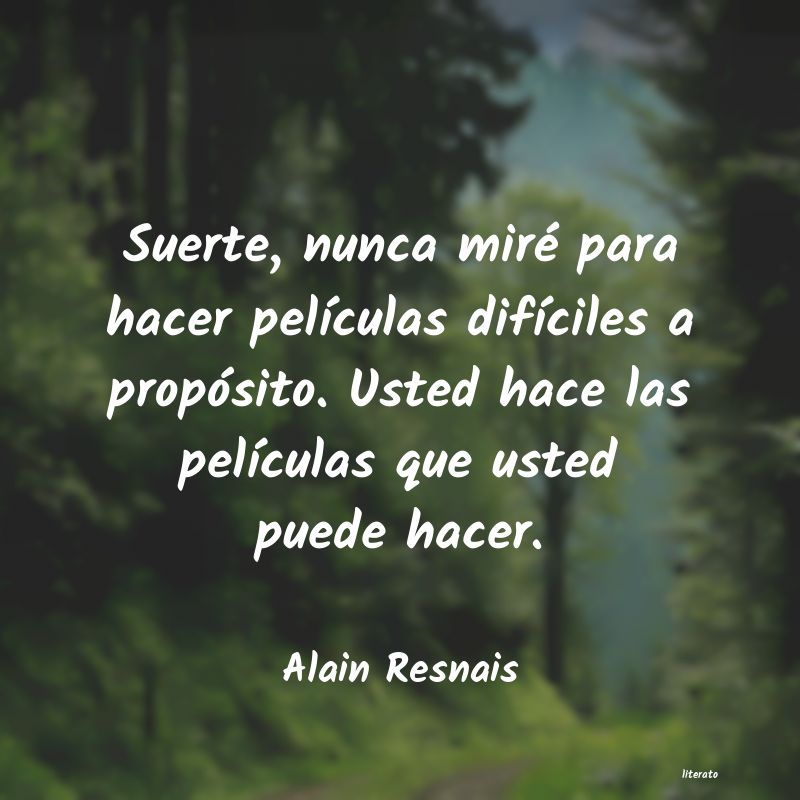 frases de Alain Resnais