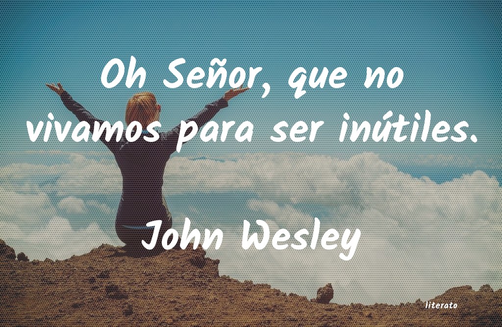 frases de John Wesley