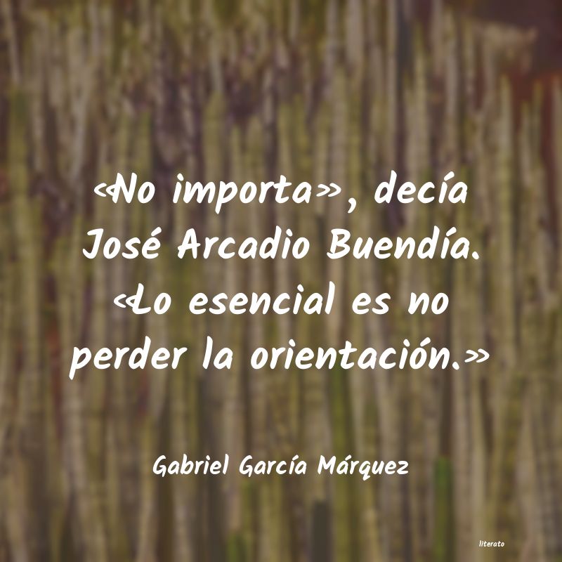 Frases de Gabriel García Márquez