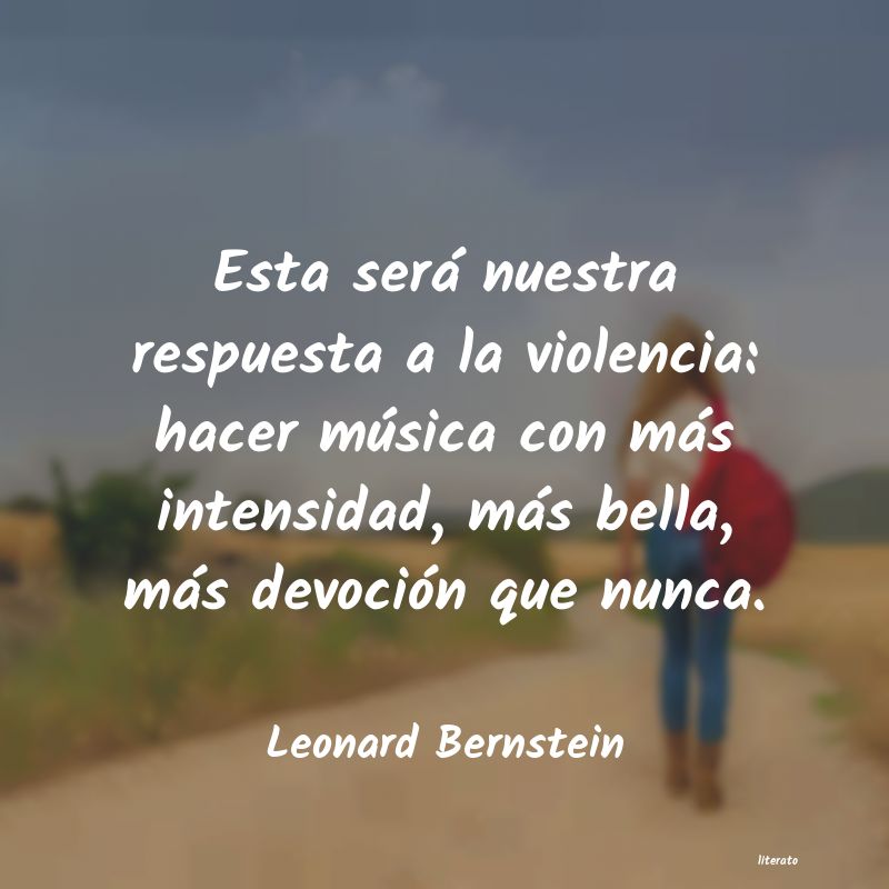 Frases de Leonard Bernstein