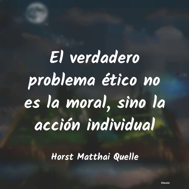 Frases de Horst Matthai Quelle