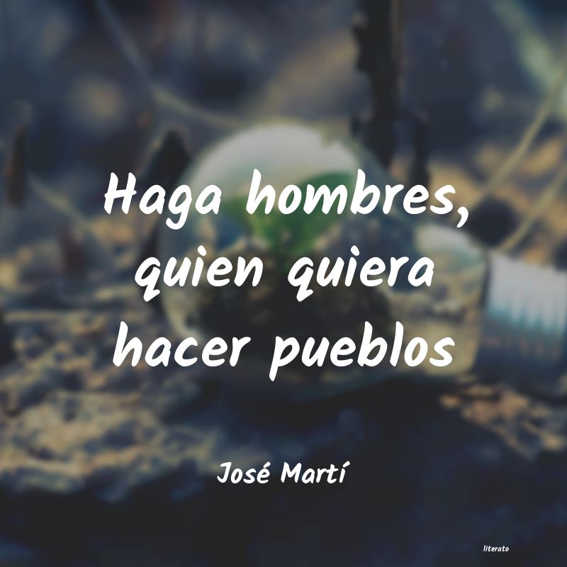 Frases de José Martí