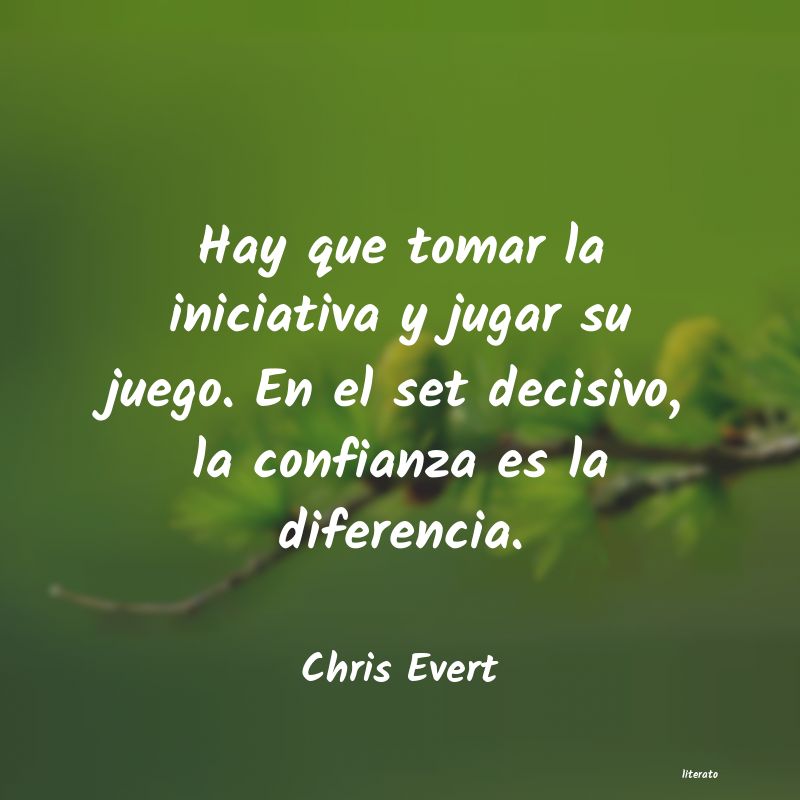 Frases de Chris Evert