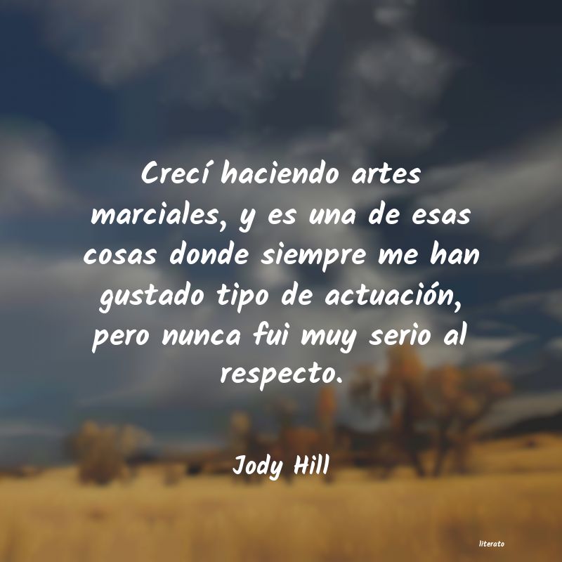 Frases de Jody Hill