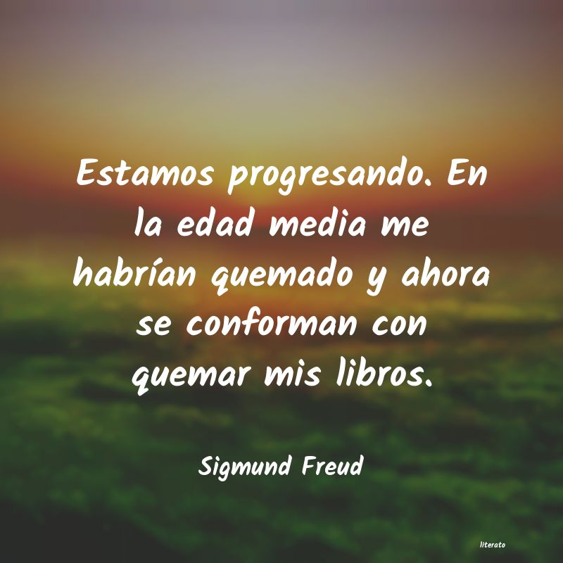 Frases de Sigmund Freud